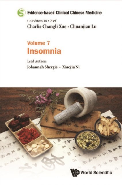 Ni Xiaojia Ni, Shergis Johannah Shergis - Evidence-based Clinical Chinese Medicine - Volume 7: Insomnia, E-bok