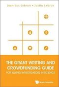 Grant Writing And Crowdfunding Guide For Young Investigators In Science, The