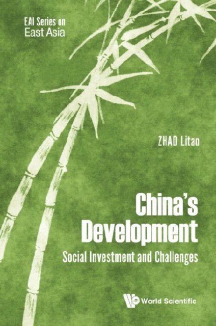 Zhao Litao Zhao - China's Development: Social Investment And Challenges, E-bok