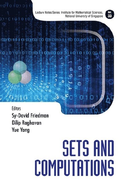 Yang Yue Yang, Raghavan Dilip Raghavan, Friedman Sy-david Friedman - Sets And Computations, E-bok