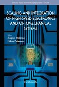 Scaling And Integration Of High-speed Electronics And Optomechanical Systems