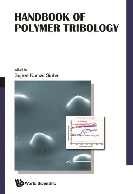 Sinha Sujeet K Sinha - Handbook Of Polymer Tribology, E-bok
