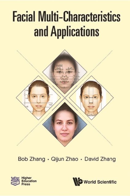 Zhang David Zhang, Zhao Qijun Zhao, Zhang Bob Zhang - Facial Multi-characteristics And Applications, E-bok