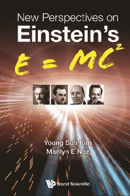 Noz Marilyn E Noz, Kim Young Suh Kim - New Perspectives On Einstein's E = Mc2, E-bok