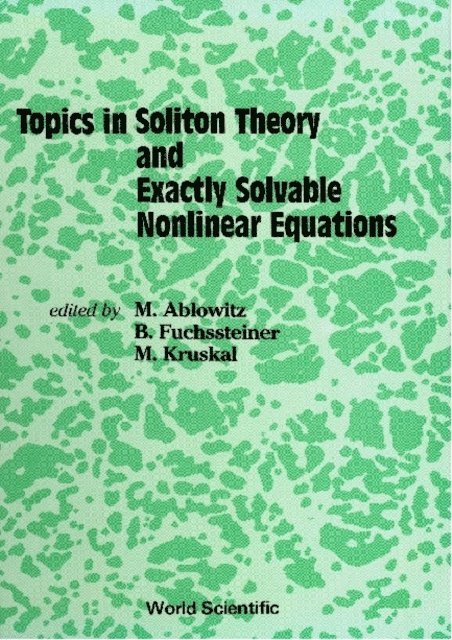 Kruskal M Kruskal, Fuchssteiner Benno Fuchssteiner, Ablowitz Mark J Ablowitz - Topics In Soliton Theory And Exactly Solvable Nonlinear Equations: Proceedings Of The Conference On Nonlinear Evolution Equations, Solitons And The Inverse Scattering Transform, E-bok