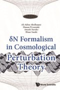 Delta N Formalism In Cosmological Perturbation Theory
