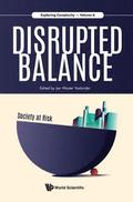 Disrupted Balance: Society At Risk