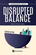 Disrupted Balance - Society At Risk