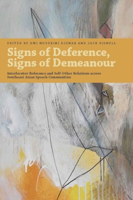Jack Sidnell, Dwi Noverini Djenar - Signs of Deference, Signs of Demeanour, E-bok. Tillgänglighet: Lägg i varukorg