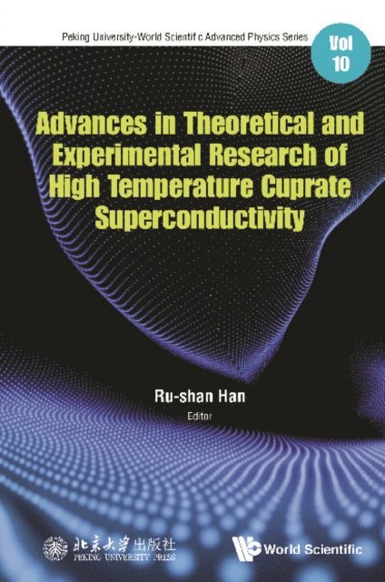 Han Rushan Han - Advances In Theoretical And Experimental Research Of High Temperature Cuprate Superconductivity, E-bok