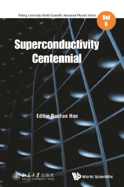 Han Rushan Han - Superconductivity Centennial, E-bok