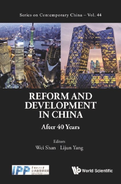 Yang Lijun Yang, Shan Wei Shan - Reform And Development In China: After 40 Years, E-bok