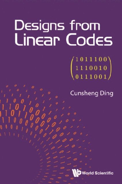 Ding Cunsheng Ding - Designs From Linear Codes, E-bok