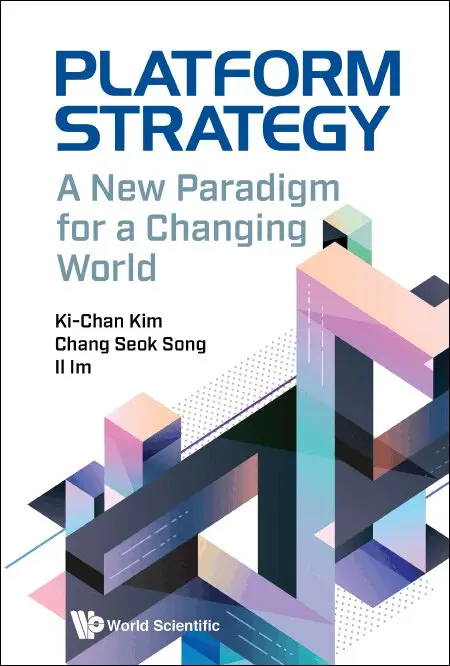 Ki-Chan Kim, Chang-Seok Song, Il Im - PLATFORM STRATEGY: A NEW PARADIGM FOR A CHANGING WORLD, Inbunden. Tillgänglighet: Lägg i varukorg