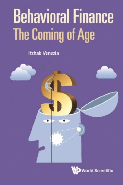 Venezia Itzhak Venezia - Behavioral Finance: The Coming Of Age, E-bok