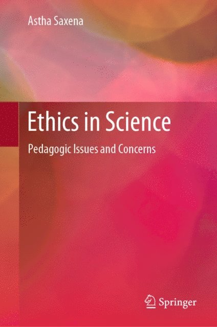 Astha Saxena - Ethics in Science, E-bok. Tillgänglighet: Lägg i varukorg