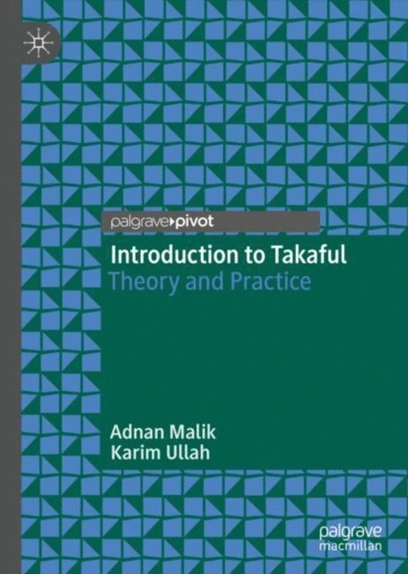 Karim Ullah, Adnan Malik - Introduction to Takaful, E-bok. Tillgänglighet: Lägg i varukorg