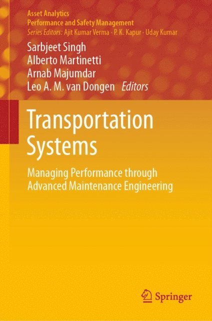 Leo A. M. van Dongen, Arnab Majumdar, Alberto Martinetti, Sarbjeet Singh - Transportation Systems, E-bok