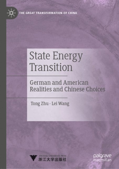 Lei Wang, Tong Zhu - State Energy Transition, E-bok