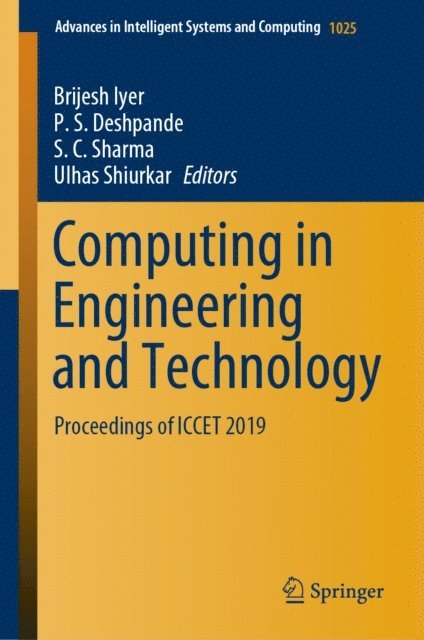 Ulhas Shiurkar, S. C. Sharma, P. S. Deshpande, Brijesh Iyer - Computing in Engineering and Technology, E-bok
