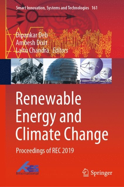 Laltu Chandra, Ambesh Dixit, Dipankar Deb - Renewable Energy and Climate Change, E-bok