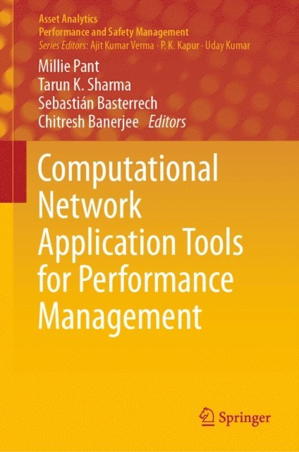 Chitresh Banerjee, Sebastian Basterrech, Tarun K. Sharma, Millie Pant - Computational Network Application Tools for Performance Management, E-bok