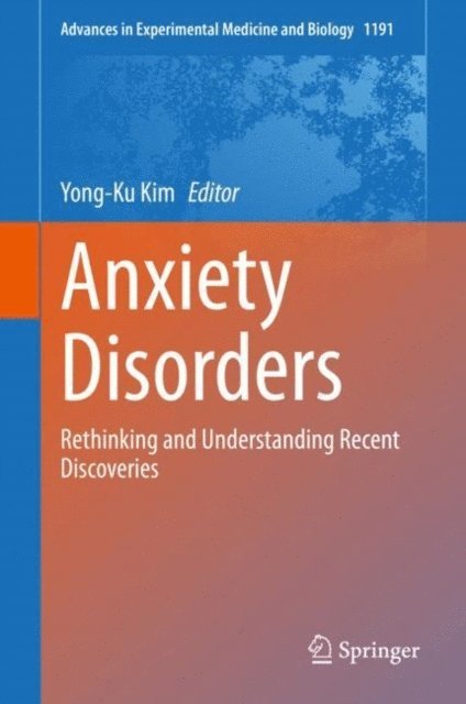 Yong-Ku Kim - Anxiety Disorders, E-bok