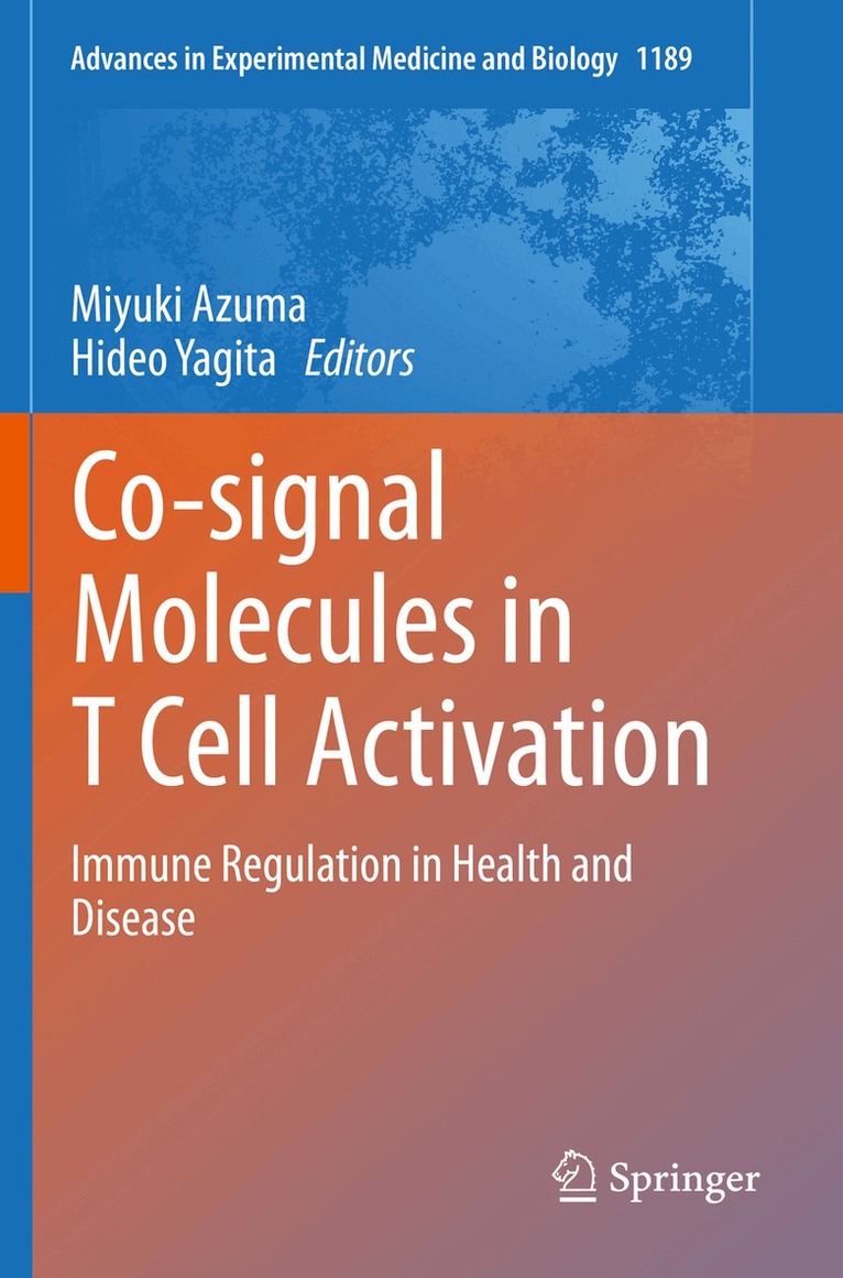 Miyuki Azuma, Hideo Yagita - Co-signal Molecules in T Cell Activation, Häftad