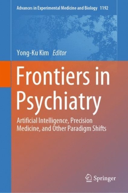 Yong-Ku Kim - Frontiers in Psychiatry, E-bok