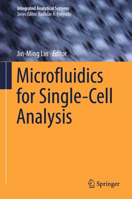 Jin-Ming Lin - Microfluidics for Single-Cell Analysis, E-bok