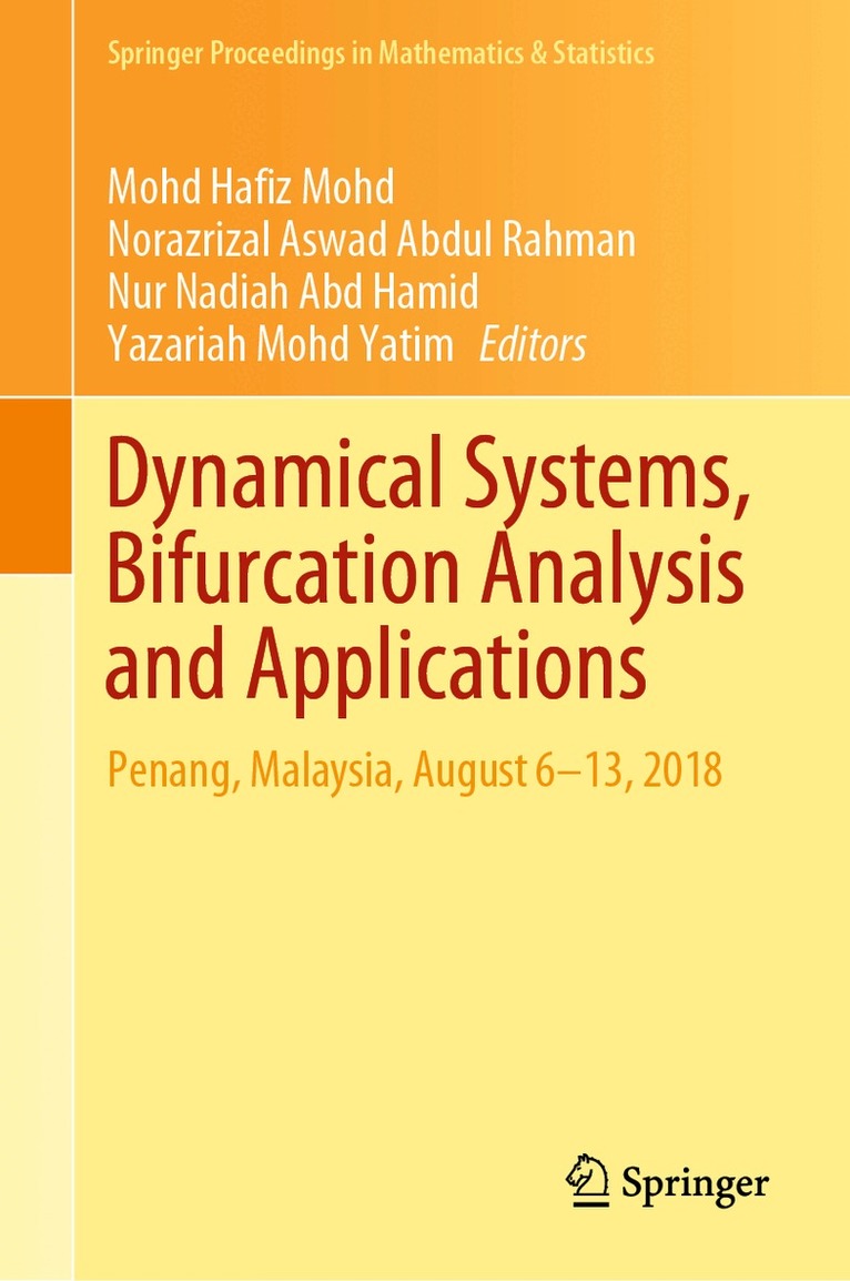 Mohd Hafiz Mohd, Norazrizal Aswad Abdul Rahman, Nur Nadiah Abd Hamid, Yazariah Mohd Yatim - Dynamical Systems, Bifurcation Analysis and Applications, Inbunden. Tillgänglighet: Lägg i varukorg