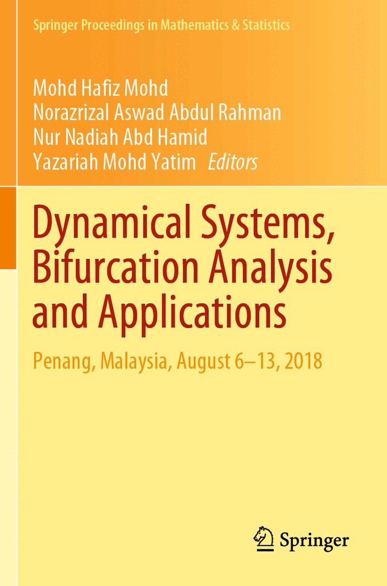 Mohd Hafiz Mohd, Norazrizal Aswad Abdul Rahman, Nur Nadiah Abd Hamid, Yazariah Mohd Yatim - Dynamical Systems, Bifurcation Analysis and Applications, Häftad. Tillgänglighet: Lägg i varukorg