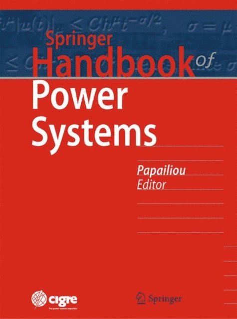 Konstantin O. Papailiou - Springer Handbook of Power Systems, E-bok
