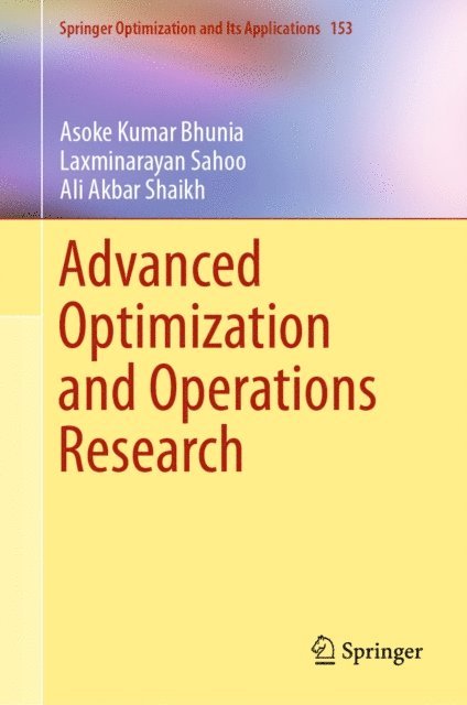 Ali Akbar Shaikh, Laxminarayan Sahoo, Asoke Kumar Bhunia - Advanced Optimization and Operations Research, E-bok