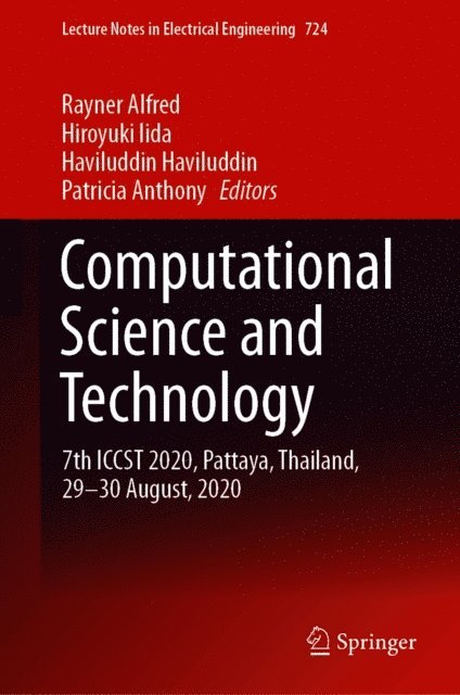 Patricia Anthony, Haviluddin Haviluddin, Hiroyuki Iida, Rayner Alfred - Computational Science and Technology, E-bok