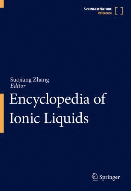 Suojiang Zhang - Encyclopedia of Ionic Liquids, E-bok