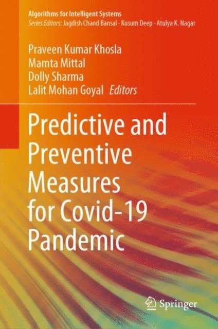 Lalit Mohan Goyal, Dolly Sharma, Mamta Mittal, Praveen Kumar Khosla - Predictive and Preventive Measures for Covid-19 Pandemic, E-bok