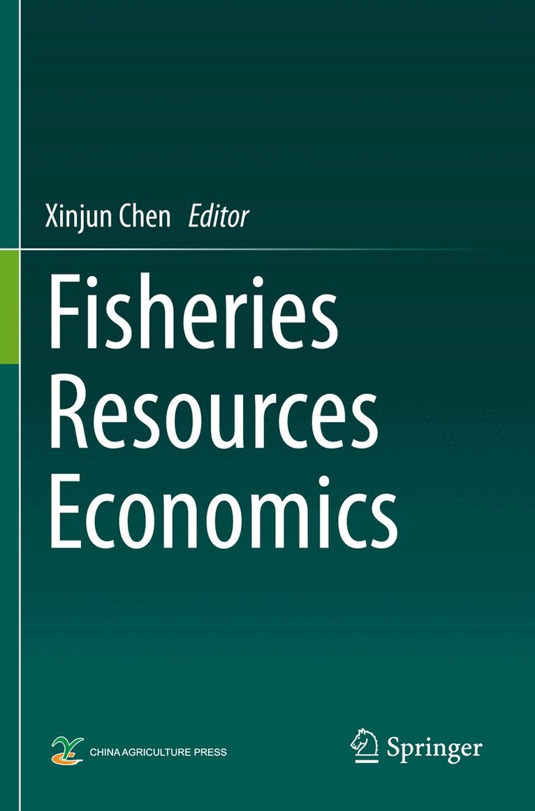 Xinjun Chen - Fisheries Resources Economics, Häftad