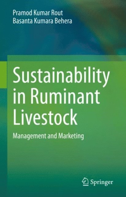 Basanta Kumara Behera, Pramod Kumar Rout - Sustainability in Ruminant Livestock, E-bok