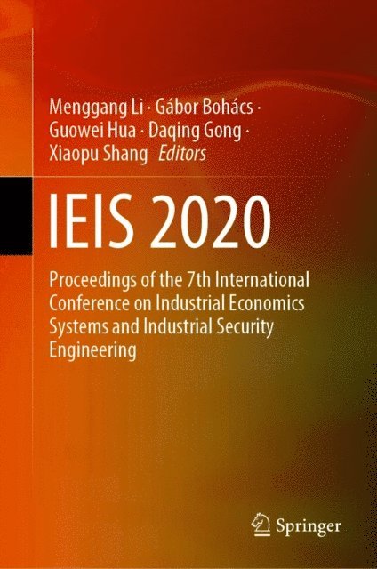Xiaopu Shang, Daqing Gong, Guowei Hua, Gabor Bohacs, Menggang Li - IEIS 2020, E-bok