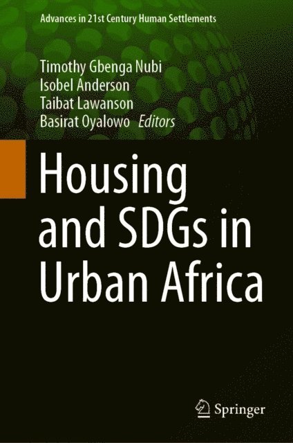 Basirat Oyalowo, Taibat Lawanson, Isobel Anderson, Timothy Gbenga Nubi - Housing and SDGs in Urban Africa, E-bok