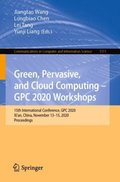 Green, Pervasive, and Cloud Computing - GPC 2020 Workshops