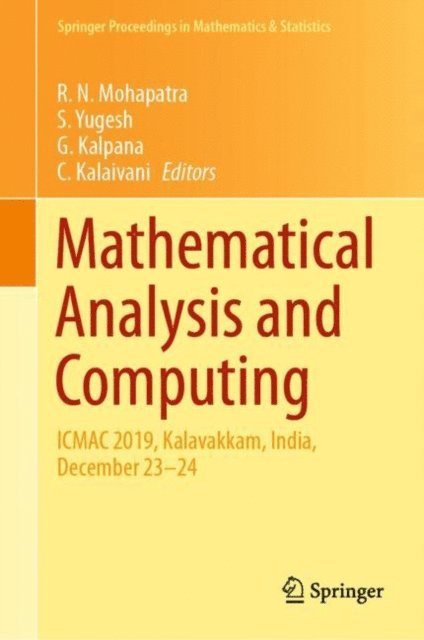 C. Kalaivani, G. Kalpana, S. Yugesh, R. N. Mohapatra - Mathematical Analysis and Computing, E-bok