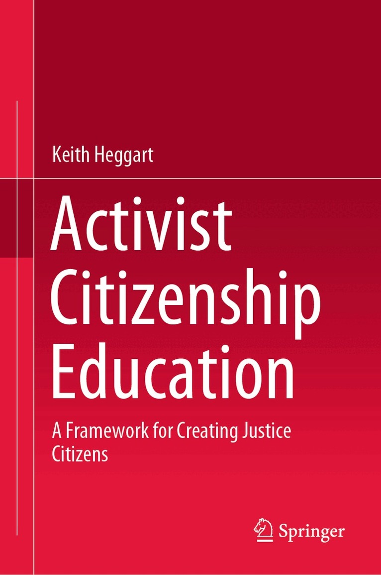 Keith Heggart - Activist Citizenship Education, Inbunden