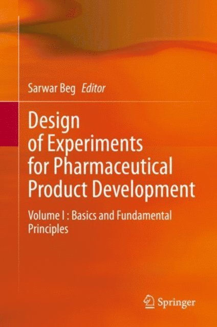 Sarwar Beg - Design of Experiments for Pharmaceutical Product Development, E-bok
