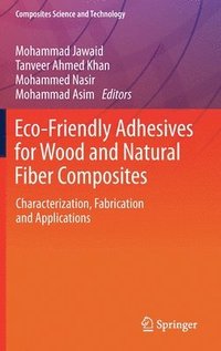 Eco-Friendly Adhesives for Wood and Natural Fiber Composites