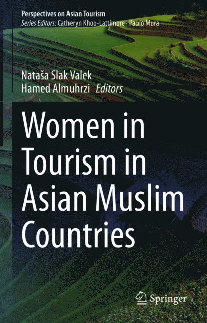 Hamed Almuhrzi, Natasa Slak Valek - Women in Tourism in Asian Muslim Countries, E-bok