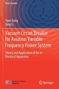 Vacuum Circuit Breaker for Aviation Variable Frequency Power System