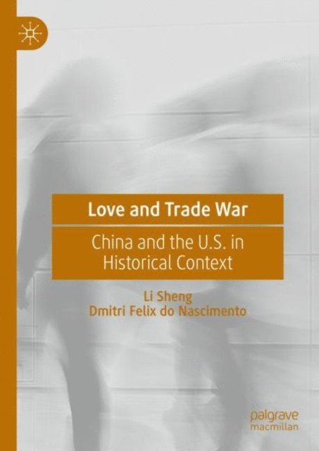 Dmitri Felix do Nascimento, Li Sheng - Love and Trade War, E-bok