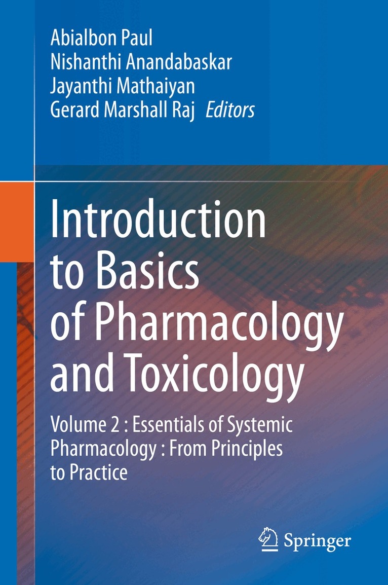 Abialbon Paul, Nishanthi Anandabaskar, Jayanthi Mathaiyan, Gerard Marshall Raj - Introduction to Basics of Pharmacology and Toxicology, Inbunden. Tillgänglighet: Lägg i varukorg